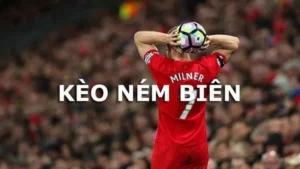 Toàn Tập Về Kèo Ném Biên Bóng Đá Và Cách Chơi Thắng Lớn