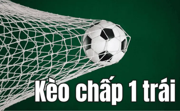 Bí Kíp Soi Kèo Chấp 1 Hiệu Quả Cho Người Mới Bắt Đầu