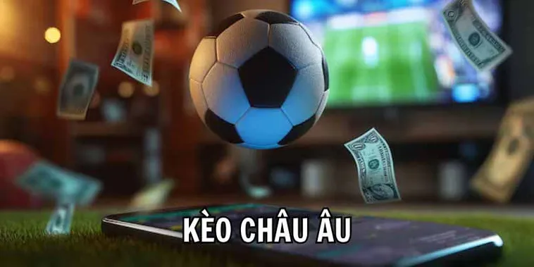 Hiểu Đúng Về Kèo Châu Âu Để Tối Ưu Hóa Chiến Thắng 1X2